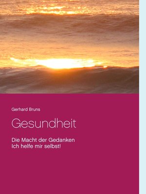 cover image of Gesundheit  Die Macht der Gedanken